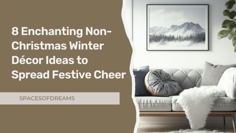 8 Enchanting Non-Christmas Winter Décor Ideas to Spread Festive Cheer
