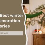 Top 12 Best winter home decoration accessories